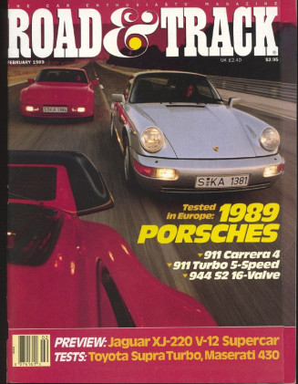 ROAD & TRACK 1989 FEB - XJ220, SUPRA-T, NISSAN GTP